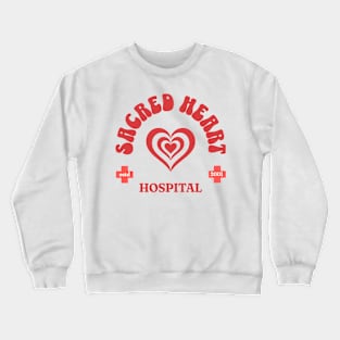 Sacred Heart Hospital Crewneck Sweatshirt